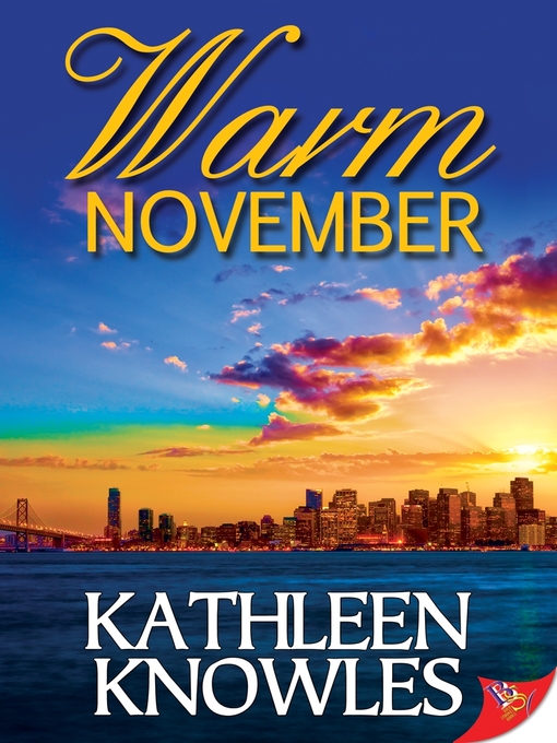 Title details for Warm November by Kathleen Knowles - Available